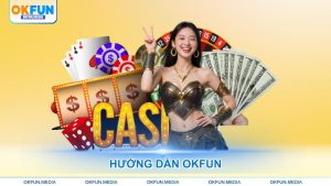huong-dan-okfun