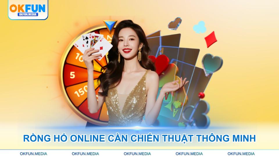 rong-ho-online-can-chien-thuat-thong-minh